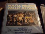 bradford city You ll never walk alone 159, Cd's en Dvd's, Vinyl Singles, Gebruikt, 7 inch, Single, Ophalen of Verzenden