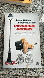 Sarah Sluimer - Ontaarde ouders, Ophalen of Verzenden, Zo goed als nieuw, Sarah Sluimer; Willem Bosch