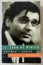 HOFFMAN’S HONGER + SUPERTEX - Leon de Winter (1998), Verzenden, Gelezen, Nederland