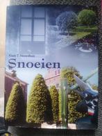 Snoeien - Klaas T. Noordhuis, Ophalen of Verzenden, Zo goed als nieuw, Klaas T. Noordhuis, Tuinieren en Tuinplanten