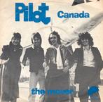 Pilot – Canada, Gebruikt, 7 inch, Single, Ophalen of Verzenden