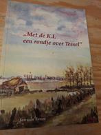 Met de K.I. een rondje over Tessel, Boeken, Gelezen, Verzenden, Noord-Holland, Jan van Tunen