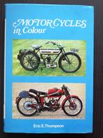 Motor Cycles in Colour (Eric Thompson) - 1974, Verzenden, Gelezen, Algemeen