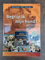 Begrijp ik mijn hond? - Nicky Gootjes & Sacha Graus, Boeken, Dieren en Huisdieren, Nicky Gootjes & Sacha Graus, Honden, Ophalen of Verzenden