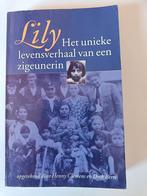 Lily Het unieke levensverhaal van een zigeunerin, Ophalen of Verzenden, Zo goed als nieuw, Henny Clemens