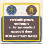 Koninklijke Militaire Kapel - Verbindingsmars, Cd's en Dvd's, Pop, Gebruikt, Ophalen of Verzenden, 7 inch