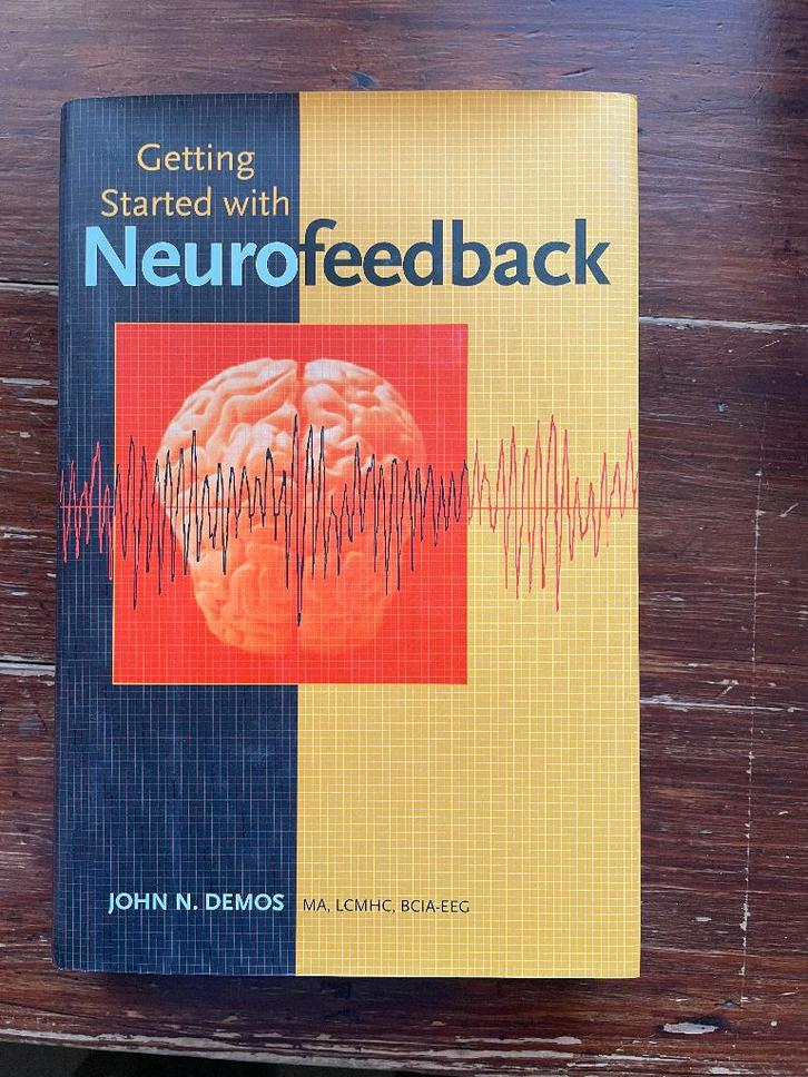 John N. Demos Getting Started with Neurofeedback 2005 nieuw, Boeken, Taal | Engels, Nieuw, Non-fictie, Ophalen of Verzenden