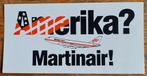 Sticker - Martinair (1), Verzamelen, Luchtvaart en Vliegtuigspotten, Ophalen of Verzenden, Zo goed als nieuw, Kaart, Foto of Prent