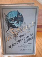 De Wereld voor de Schepping van den Mensch, 1900, Ophalen of Verzenden, Gelezen, C. Flammarion, Dr. B.C. Goudsmit