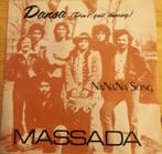 Massada > Dansa, Gebruikt, 7 inch, Single, Ophalen of Verzenden