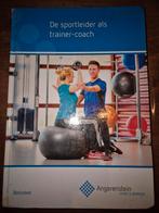 De sportleider als trainer coach. Sport en bewegen, Boeken, Schoolboeken, Ophalen, Zo goed als nieuw, Overige niveaus, Nederlands