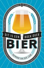 Dit is een boek over Bier van Raymond van der Laan, Gelezen, Raymond van der Laan, Overige typen, Ophalen of Verzenden