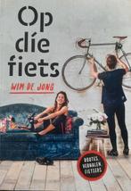 Op die fiets - Wim de Jong, Overige merken, Europa, Zo goed als nieuw, Fiets- of Wandelgids