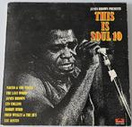 Verzamel-elpee: James Brown Presents This Is Soul 10 (1974), 1960 tot 1980, Ophalen of Verzenden, Zo goed als nieuw, 12 inch