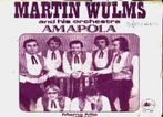 Martin wulms - amapola -, Gebruikt, 7 inch, Single, Ophalen of Verzenden