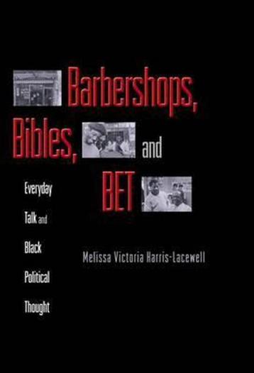 Melissa Victoria Harris Lacewell Barbershops, Bibles and BET beschikbaar voor biedingen
