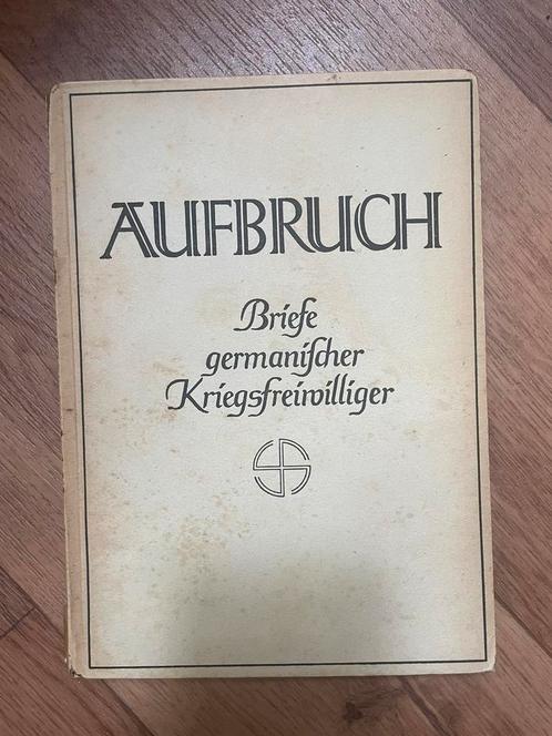 Aufbruch - Briefe germanischer Kriegsfreiwilliger XX Elite, Verzamelen, Militaria | Tweede Wereldoorlog, Landmacht, Duitsland