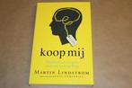 Koop mij - Waarheid en leugens over ons koopgedrag, Ophalen of Verzenden, Zo goed als nieuw