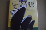 CUNARD QUEENS / Queen Mary 2 / Victoria 2 / Eilizabeth 2, Verzamelen, Ophalen of Verzenden, Zo goed als nieuw, Boek of Tijdschrift