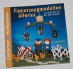 figuurzaagmodellen allerlei - chw186, Ophalen of Verzenden, Zo goed als nieuw, Houtbewerking, Geschikt voor kinderen