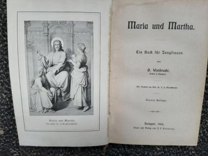 Maria und Martha. Ein Buch für Jungfrauen/ Weitbrecht /1904, Boeken, Taal | Duits, Gelezen, Ophalen