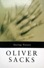 Oliver Sacks - Seeing Voices (ENGELSTALIG), Boeken, Psychologie, Functieleer of Neuropsychologie, Ophalen of Verzenden, Zo goed als nieuw