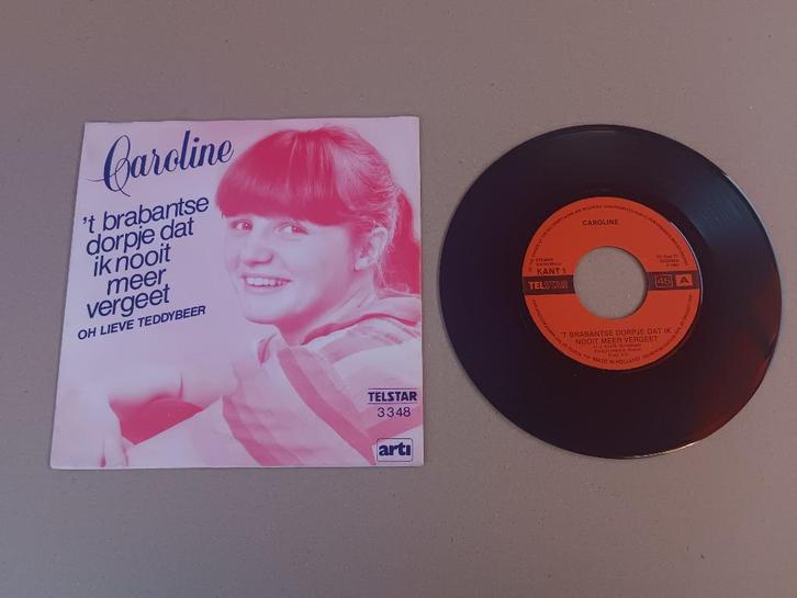 Single: Caroline -Brabantse Dorpje Dat Ik Nooit Meer Vergeet, Cd's en Dvd's, Vinyl Singles, Gebruikt, Nederlandstalig, 7 inch