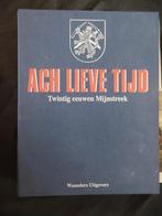 Zuid Limburg Mijnstreek ach lieve tijd waanders Thermen, Ophalen of Verzenden, 20e eeuw of later, Zo goed als nieuw, Diverse auteurs