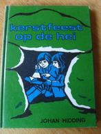 Kerstfeest op de hei  johan hidding, Ophalen of Verzenden, Gelezen, Johan hidding, Fictie algemeen
