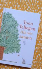als we samen Toon Tellegen 9789021428796, Ophalen of Verzenden, Zo goed als nieuw
