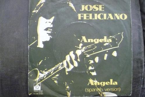 jose feliciano - angela, Cd's en Dvd's, Vinyl Singles, Zo goed als nieuw, Single, Overige genres, 7 inch, Ophalen of Verzenden