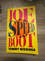 Joe Speedboot - Tommy Wieringa, Ophalen of Verzenden, Zo goed als nieuw, Nederland