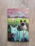 De ongelooflijke reis - Sheila Burnford, Boeken, Ophalen of Verzenden, Gelezen, Sheila Burnford, Nederland