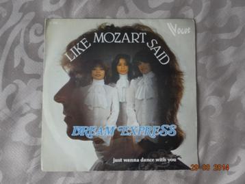 Dream express - Like Mozart  (7") beschikbaar voor biedingen