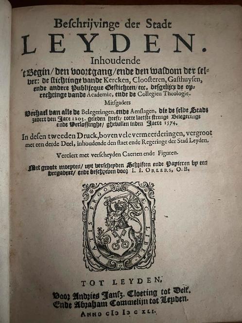 Beschrijvinge der Stadt Leyden 1641 Jan Orlers, Antiek en Kunst, Antiek | Boeken en Bijbels, Ophalen of Verzenden