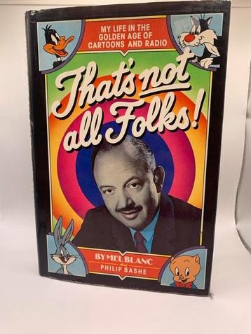 Mel Blanc - That's Not All Folks! Biografie beschikbaar voor biedingen
