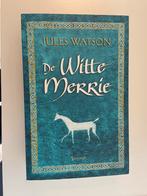 De Witte Merrie - Jules Watson, Ophalen of Verzenden, Zo goed als nieuw, Nederland