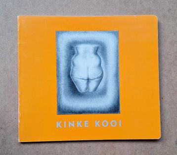 Kinke Kooi - uitgave bij tentoonstelling 1993 Arnhem beschikbaar voor biedingen