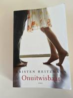 Kristen Heitzman - Onuitwisbaar, Boeken, Ophalen of Verzenden, Kristen Heitzman, Zo goed als nieuw