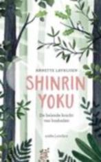 Shinrin Yoku, Boeken, Ophalen of Verzenden, Zo goed als nieuw, Meditatie of Yoga, Achtergrond en Informatie