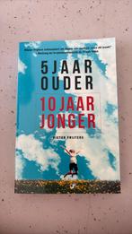 Pieter Frijters - 5 jaar ouder, 10 jaar jonger, Boeken, Ophalen of Verzenden, Zo goed als nieuw, Pieter Frijters