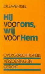 Dr. B. Wentsel: Hij voor ons, wij voor Hem, Ophalen of Verzenden, Gelezen, Dr. B. Wentsel, Christendom | Protestants