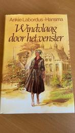 Windvlaag door het venster - Ankie Labordus-Hansma, Boeken, Ophalen of Verzenden
