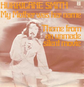 1943 Hurricane Smith - My mother was her name (1972) beschikbaar voor biedingen
