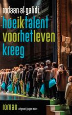 Rodaan Al Galidi - Hoe ik talent voor het leven kreeg, Rodaan Al Galidi, Ophalen of Verzenden, Zo goed als nieuw, Nederland