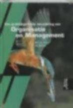 Een praktijkgerichte benadering van organisatie & managemen, Ophalen of Verzenden, Zo goed als nieuw