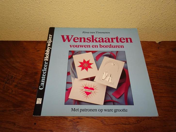 Wenskaarten vouwen en borduren van Rina van Timmeren, Hobby en Vrije tijd, Kaarten | Zelf maken, Zo goed als nieuw, Overige typen
