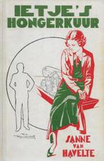 Sanne van Havelte: Ietje's hongerkuur (1e druk?), Boeken, Romans, Ophalen of Verzenden, Gelezen, Nederland