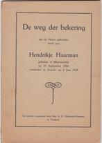 Hendrikje Haarman - De weg der bekering, Boeken, Ophalen of Verzenden, Gelezen, Hendrikje Haarman, Christendom | Protestants