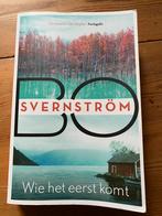 Bo Svernström - Wie het eerst komt (Special), Boeken, Thrillers, Bo Svernström, Ophalen of Verzenden, Scandinavië